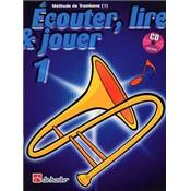 De Haske Ecouter, lire et jouer - trombone clé de fa vol.1