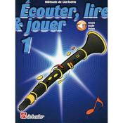 De Haske Ecouter, lire et jouer - clarinette vol.1