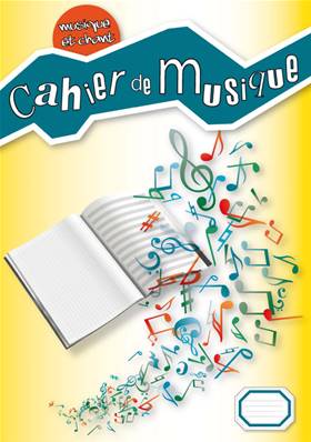 Editions Coup de pouce Cahier de musique et chant