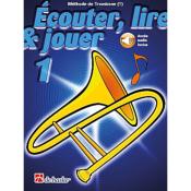 De Haske Ecouter, lire et jouer - trombone clé de fa vol.1