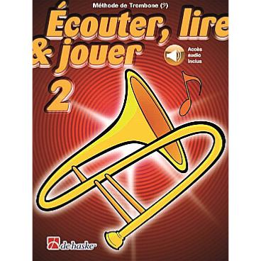 De Haske Ecouter, lire et jouer - trombone clé de fa vol.2